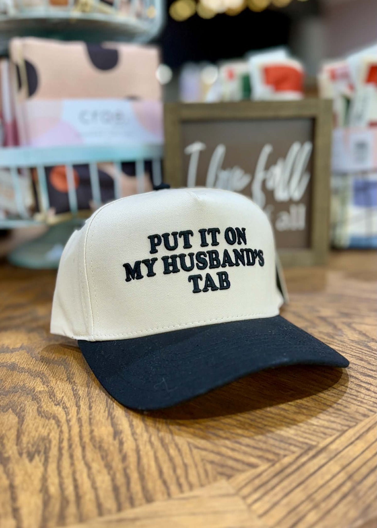 Put it on My Husband's Tab Trucker Hat