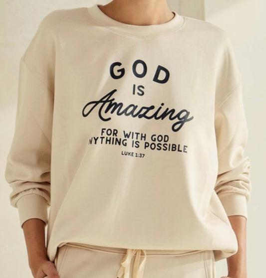 God is Amazing Sweatshirt